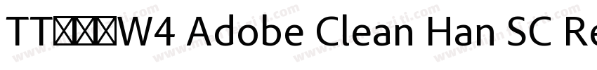 TT冬青黑W4 Adobe Clean Han SC Regular字体转换